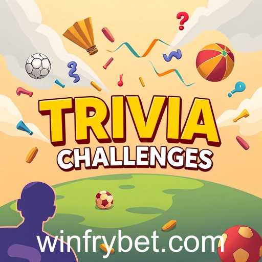 Trivia Challenges